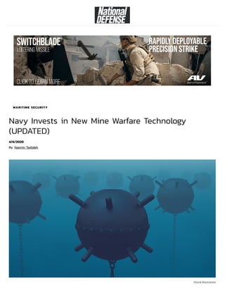 Navy Invests in New Mine Warfare Technology
(UPDATED)
4/6/2020
By Yasmin Tadjdeh
iStock illustration
MARITIME SECURITY
 