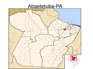 Abaetetuba-PA
 