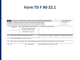 Form TD F 90-22.1
27
 