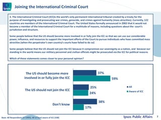 Joining the International Criminal Court 
7 
3. The International Criminal Court (ICC)is the world’s only permanent intern...