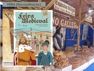 FEIRA (Reconstituição)
 
