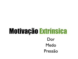 Teoria X
As pessoas não gostam de trabalhar, e só o
fazem pois precisam, caso não precisassem
fariam qualquer outra coisa. Como as pessoas
não tem prazer no que fazem, nós precisamos
ter controle.

61

 