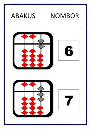 ABAKUS NOMBOR
6
7
 
