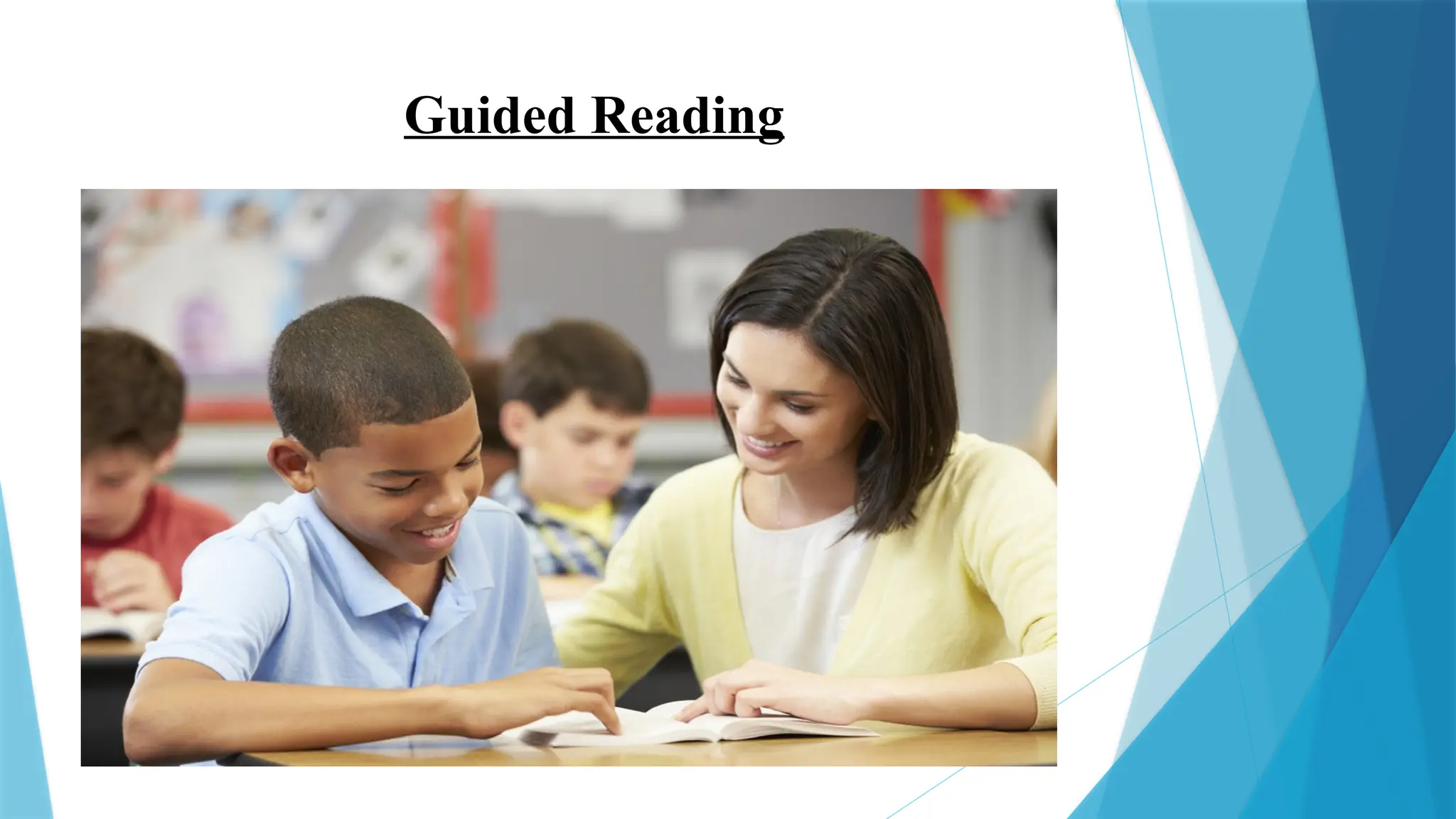 Guided Reading
 