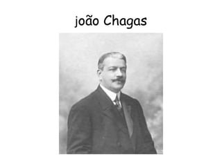 joão Chagas
 