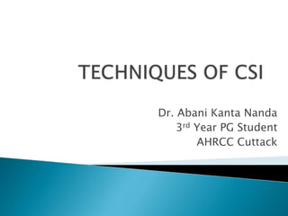 Dr. Abani Kanta Nanda
3rd Year PG Student
AHRCC Cuttack
 