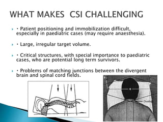 craniospinal irradiation | PPTX