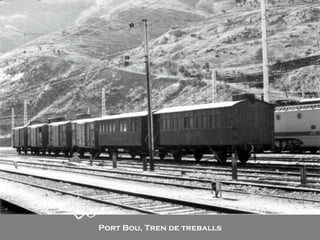 Port Bou, Tren de treballs 