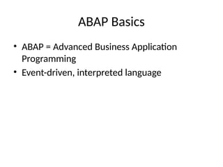 ABAP_Basics.pptx ABOUT THE BASISS OF ABAP | PPTX