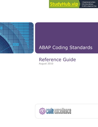 ABAP Coding Standards
Reference Guide
August 2010
 