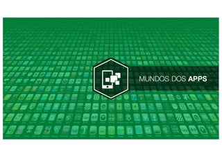 MUNDOS DOS APPS
 