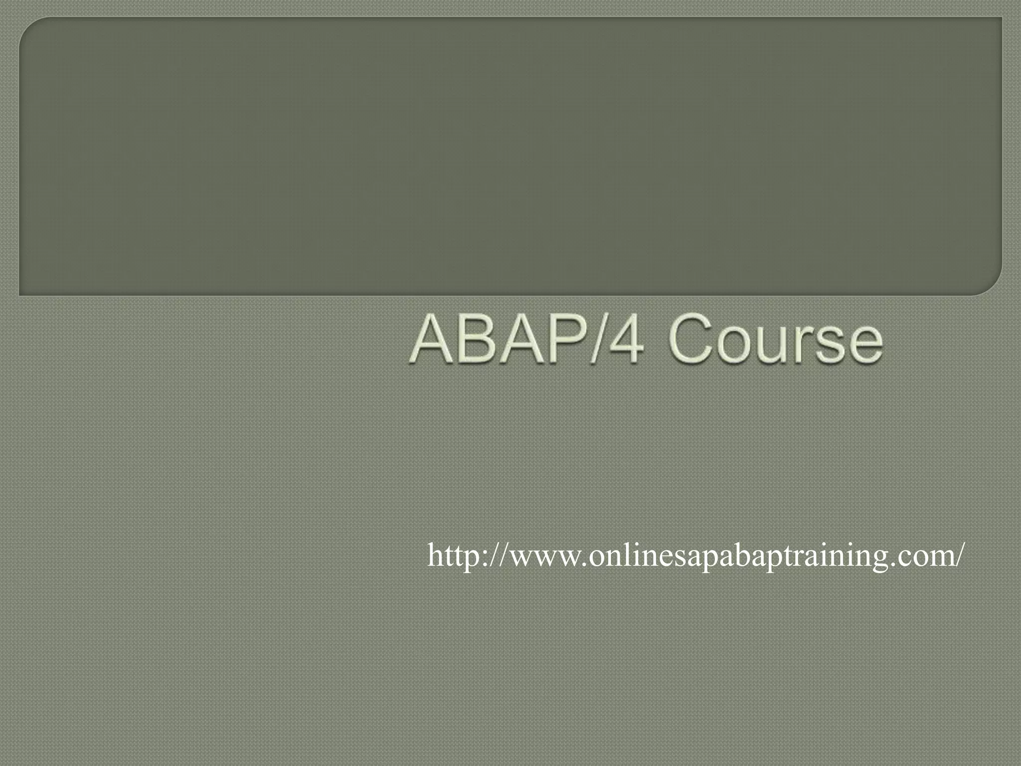 Abap ppt2 | PPTX