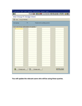 You will update the relevant users who will be using these queries.
 