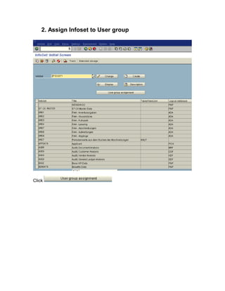 2. Assign Infoset to User group




Click
 
