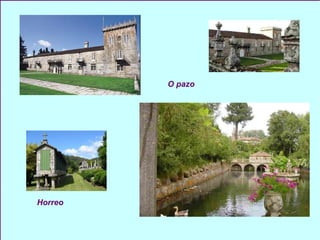O pazo Horreo  