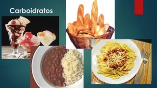 Carboidratos
 