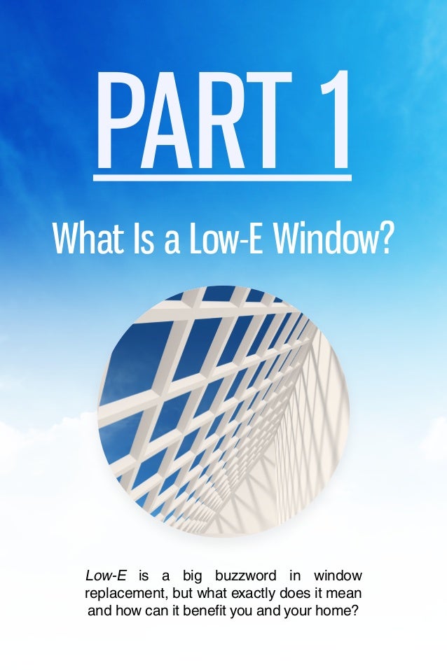 A Basic Guide To Low e Windows