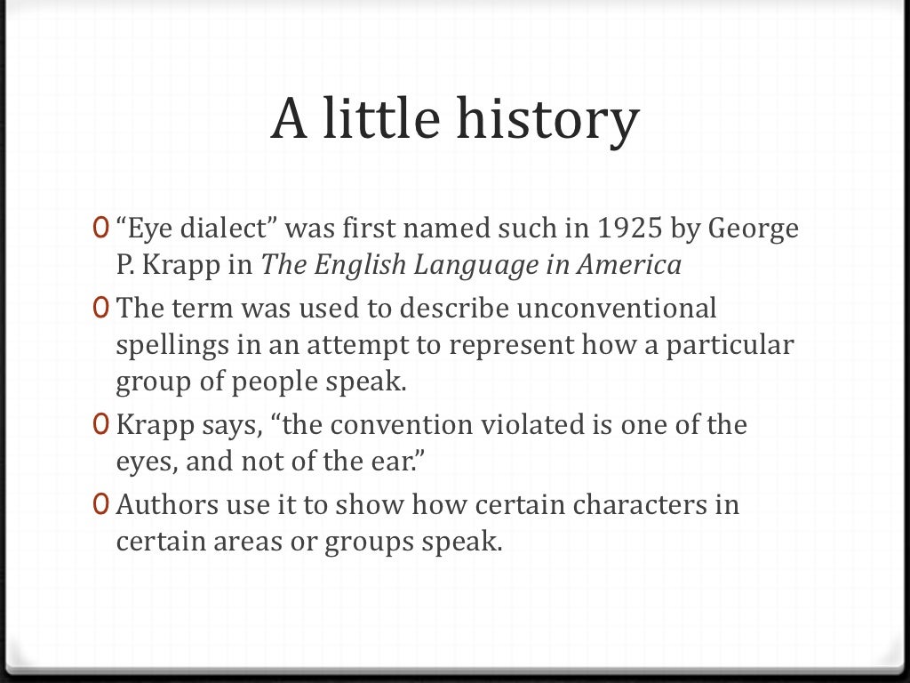 A basic overview of eye dialect