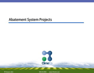 ClimeCo Abatement System Projects 