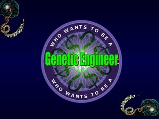 Genetic Engineer 