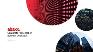 Abaxx Investor Presentation January 21 Abaxx Investor Presentation January 21