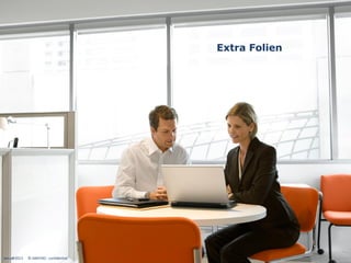 Extra Folien




Januar 2013
     9        © ABAYOO - confidential
 