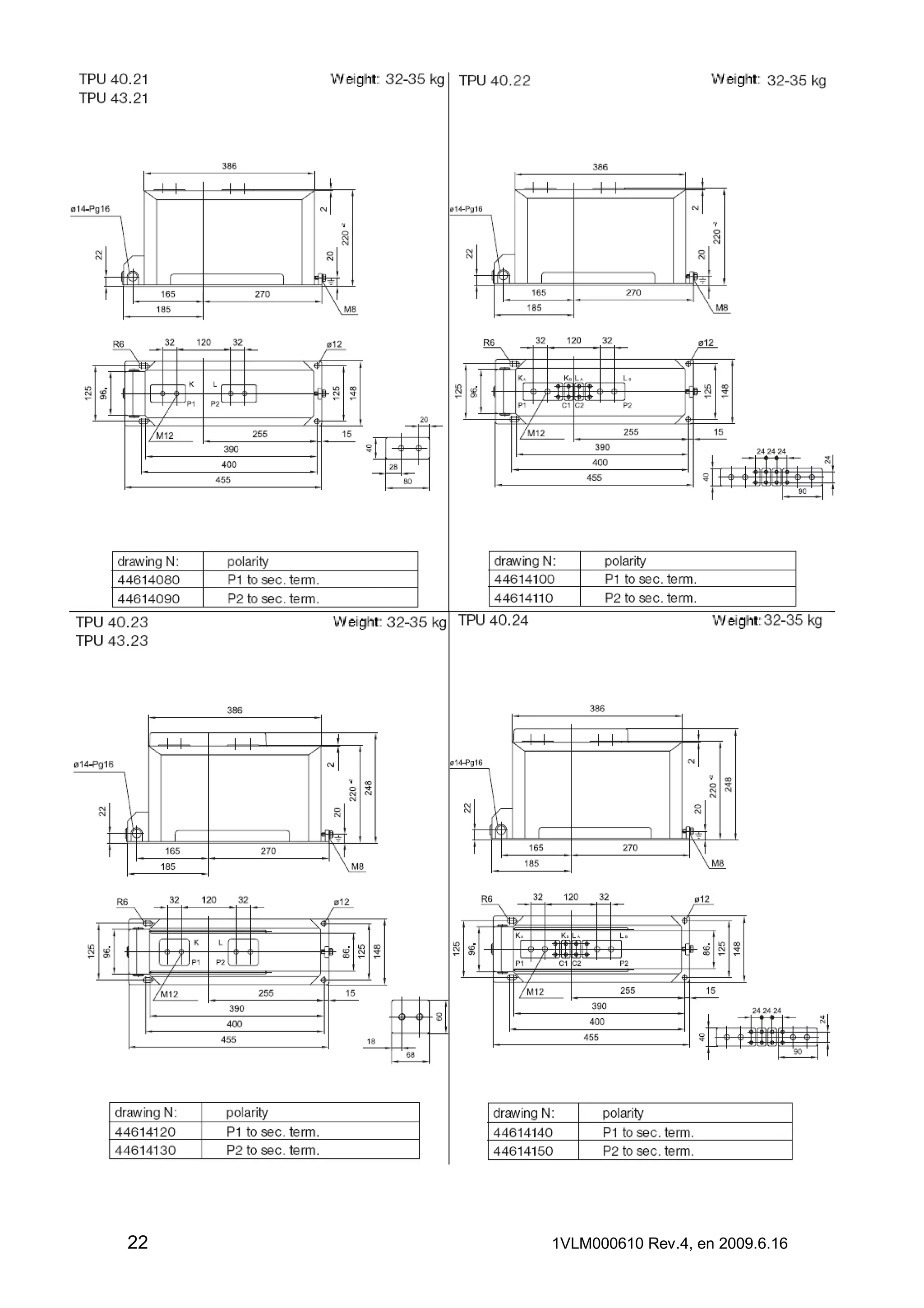 22

1VLM000610 Rev.4, en 2009.6.16

 