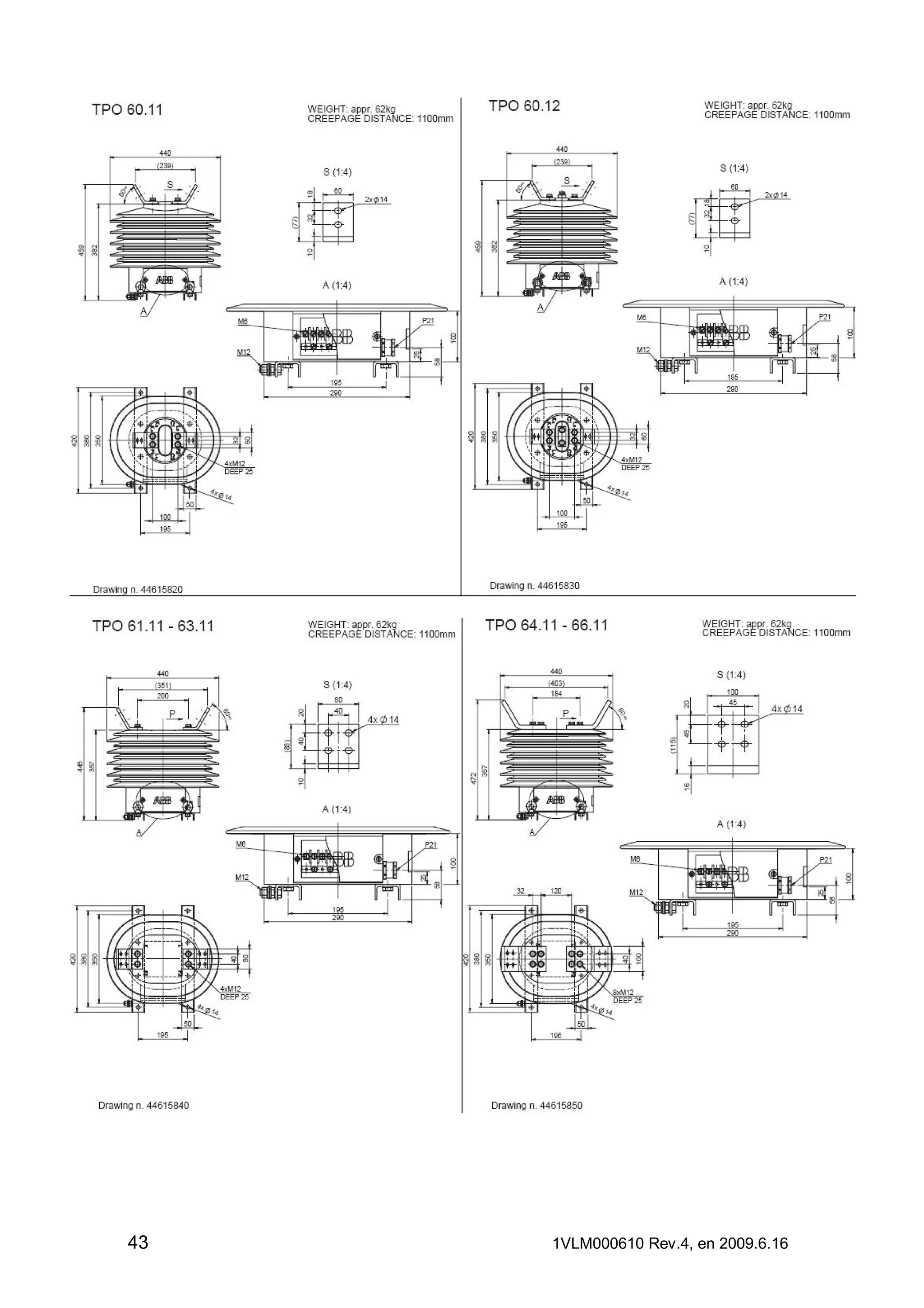 43

1VLM000610 Rev.4, en 2009.6.16

 
