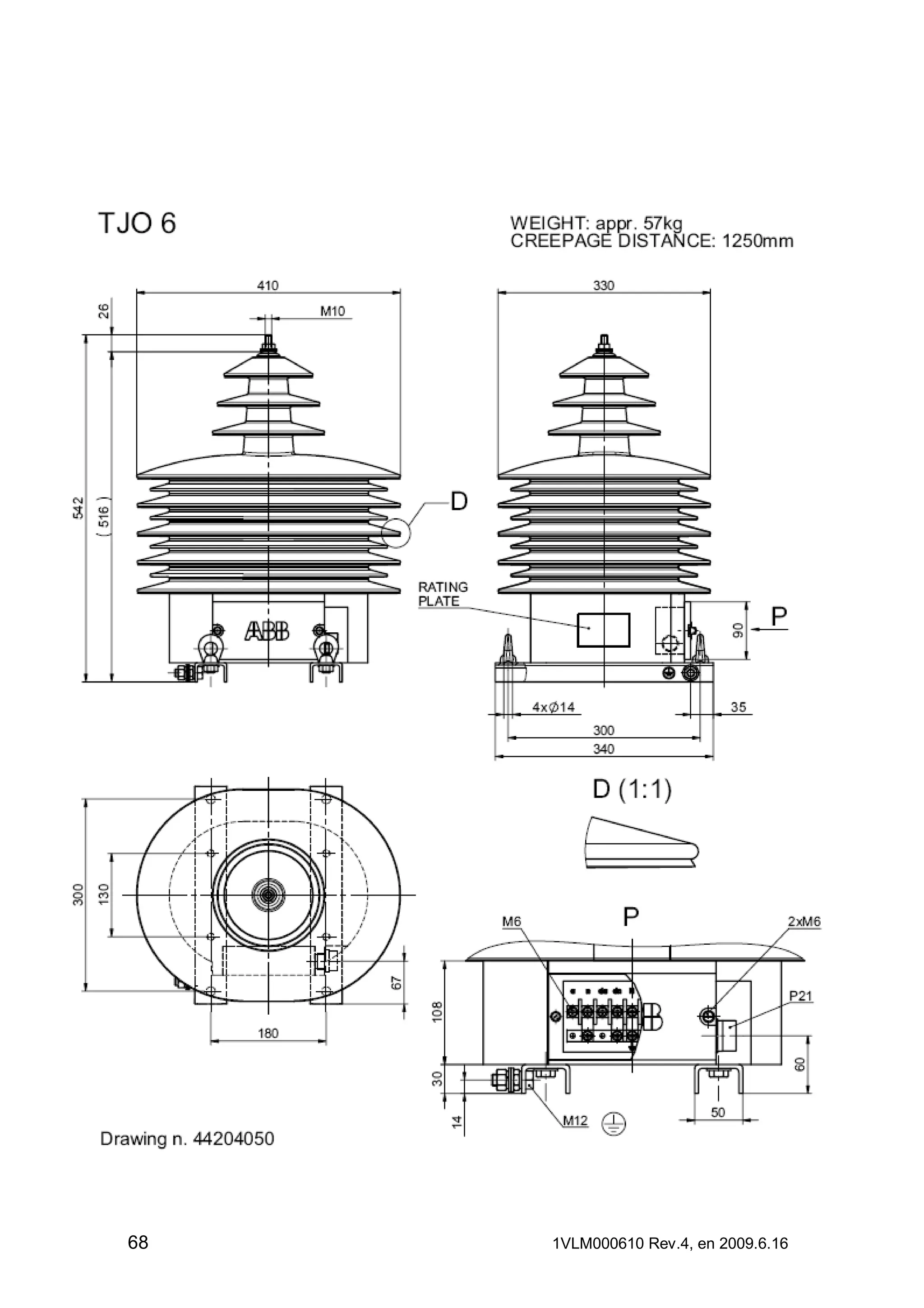 68

1VLM000610 Rev.4, en 2009.6.16

 