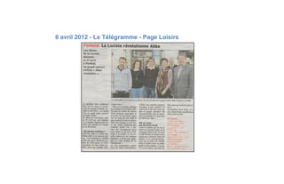 6 avril 2012 - Le Télégramme - Page Loisirs
 
