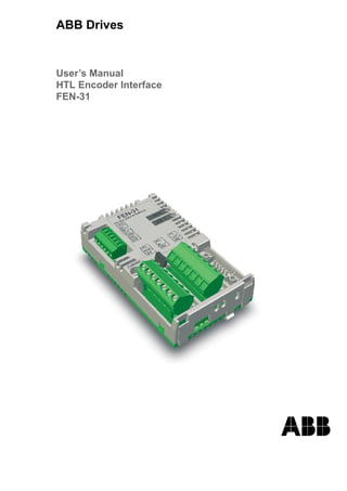 ABB Drives
User’s Manual
HTL Encoder Interface
FEN-31
 