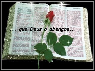 ... que Deus o abençoe... 