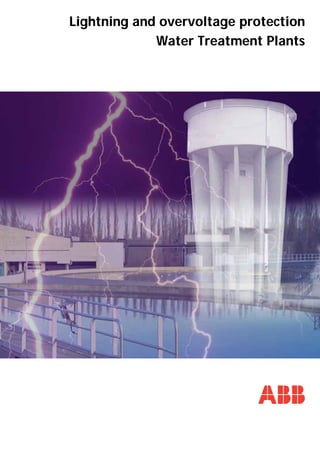 Lightning and overvoltage protection
Water Treatment Plants
 