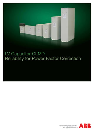 LV Capacitor CLMD
Reliability for Power Factor Correction

WWW.CABLEJOINTS.CO.UK

THORNE & DERRICK UK
TEL 0044 191 490 1547 FAX 0044 477 5371
TEL 0044 117 977 4647 FAX 0044 977 5582
WWW.THORNEANDDERRICK.CO.UK

 