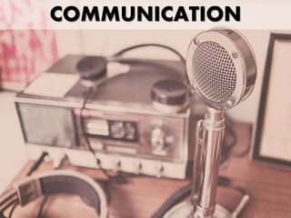 COMMUNICATION
 