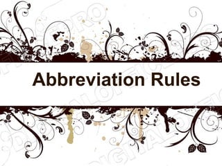 Abbreviation Rules
 