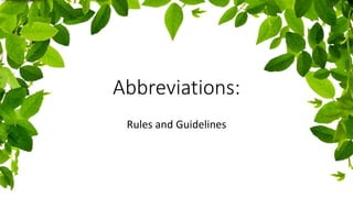 Abbreviations: 
Rules and Guidelines 
 