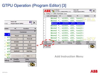 Abb Control Touch Script Editor Example ABB Robotics Operational, Programming, and Maintenance Training.pptx