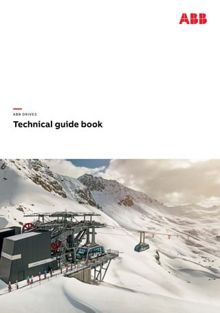—
ABB DRIVES
Technical guide book
 