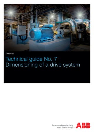 Technical guide No. 7
Dimensioning of a drive system
ABB drives
 