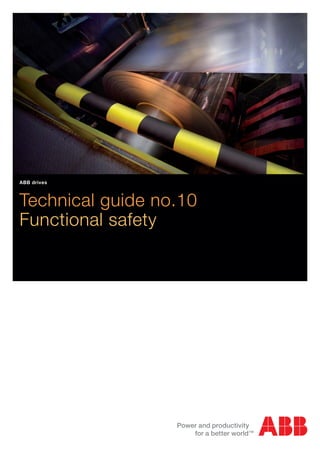 Technical guide no.10
Functional safety
ABB drives
 