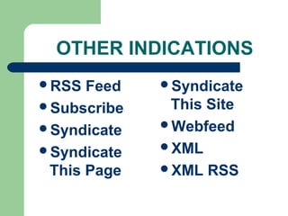 OTHER INDICATIONS
RSS Feed
Subscribe
Syndicate
Syndicate
This Page
Syndicate
This Site
Webfeed
XML
XML RSS
 