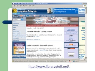 http://www.librarystuff.net/
 