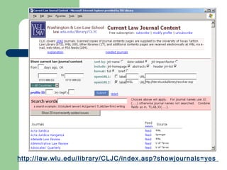 http://law.wlu.edu/library/CLJC/index.asp?showjournals=yes
 