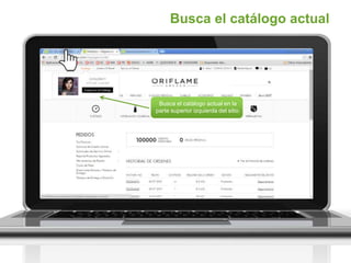 Busca el catálogo actual
Busca el catálogo actual en la
parte superior izquierda del sitio.
 