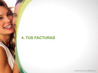 4. TUS FACTURAS
 