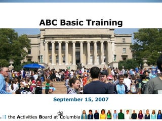 ABC Basic Training September 15, 2007 