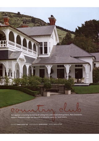Delicious Magazine July 2011 - Otahuna Luxury Lodge New Zealand 