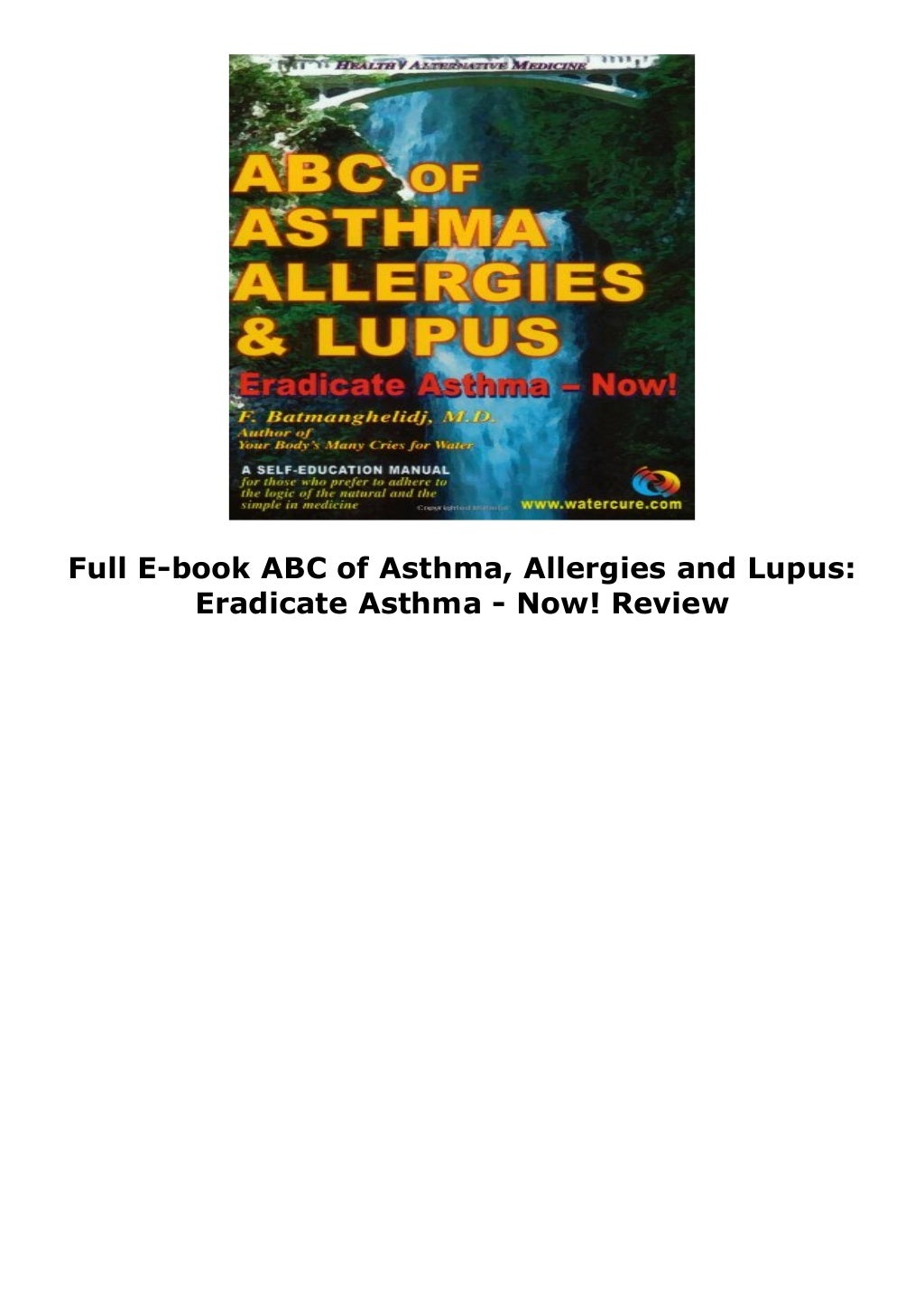 Full Ebook ABC of Asthma, Allergies and Lupus Eradicate Asthma