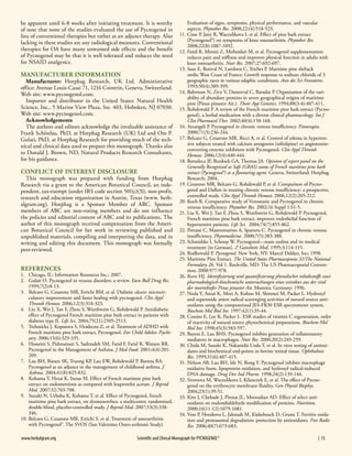 be apparent until 6-8 weeks after initiating treatment. It is worthy
of note that none of the studies evaluated the use of Pycnogenol in
lieu of conventional therapies but rather as an adjunct therapy. Also
lacking in these studies are any radiological measures. Conventional
therapies for OA have many unwanted side effects and the benefit
of Pycnogenol may be that it is well tolerated and reduces the need
for NSAID analgesics.

Manufacturer Information

Manufacturer: Horphag Research, UK Ltd. Administrative
office: Avenue Louis-Casai 71, 1216 Cointrin, Geneva, Switzerland.
Web site: www.pycnogenol.com.
Importer and distributor in the United States: Natural Health
Science, Inc., 5 Marine View Plaza, Ste. 403, Hoboken, NJ 07030.
Web site: www.pycnogenol.com.
Acknowledgements
The authors and editors acknowledge the invaluable assistance of
Frank Schönlau, PhD, at Horphag Research (UK) Ltd and Om P.
Gulati, PhD, at Horphag Research for providing much of the technical and clinical data used to prepare this monograph. Thanks also
to Donald J. Brown, ND, Natural Products Research Consultants,
for his guidance.

Conflict of Interest Disclosure

This monograph was prepared with funding from Horphag
Research via a grant to the American Botanical Council, an independent, tax-exempt (under IRS code section 501(c)(3)), non-profit,
research and education organization in Austin, Texas (www. herbalgram.org). Horphag is a Sponsor Member of ABC. Sponsor
members of ABC are non-voting members and do not influence
the policies and editorial content of ABC and its publications. The
author of this monograph received compensation from the American Botanical Council for her work in reviewing  published and
unpublished materials, compiling and interpreting the data, and in
writing and editing this document. This monograph was formally
peer-reviewed.

References

1. Chicago, IL: Information Resources Inc.; 2007.
2.	 Gulati O. Pycnogenol in venous disorders: a review. Euro Bull Drug Res.
1999;7(2):8-13.
3.	 Belcaro G, Cesarone MR, Errichi BM, et al. Diabetic ulcers: microcirculatory improvement and faster healing with pycnogenol. Clin Appl
Thromb Hemost. 2006;12(3):318-323.
4.	 Liu X, Wei J, Tan F, Zhou S, Wurthwein G, Rohdewald P. Antidiabetic
effect of Pycnogenol French maritime pine bark extract in patients with
diabetes type II. Life Sci. 2004;75(21):2505-2513.
5.	 Trebaticka J, Kopasova S, Hradecna Z, et al. Treatment of ADHD with
French maritime pine bark extract, Pycnogenol. Eur Child Adolesc Psychiatry. 2006;15(6):329-335.
6.	 Hosseini S, Pishnamazi S, Sadrzadeh SM, Farid F, Farid R, Watson RR.
Pycnogenol in the Management of Asthma. J Med Food. 2001;4(4):201209.
7.	 Lau BH, Riesen SK, Truong KP, Lau EW, Rohdewald P, Barreta RA.
Pycnogenol as an adjunct in the management of childhood asthma. J
Asthma. 2004;41(8):825-832.
8.	 Kohama T, Herai K, Inoue M. Effect of French maritime pine bark
extract on endometriosis as compared with leuprorelin acetate. J Reprod
Med. 2007;52:703-708.
9.	 Suzuki N, Uebaba K, Kohama T, et al. Effect of Pycnogenol, french
maritime pine bark extract, on dysmenorrhea: a multicenter, randomized,
double-blind, placebo-controlled study. J Reprod Med. 2007;53(3):338346.
10.	Belcaro G, Cesarone MR, Errichi S, et al. Treatment of osteoarthritis
with Pycnogenol®. The SVOS (San Valentino Osteo-arthrosis Study).
www.herbalgram.org	

Evaluation of signs, symptoms, physical performance, and vascular
aspects. Phytother Res. 2008;22:(4):518-523.
11.	Cisar P, Jany R, Waczulikova I, et al. Effect of pine bark extract
(Pycnogenol®) on symptoms of knee osteoarthritis. Phytother Res.
2008;22(8):1087-1092.
12.	Faird R, Mireizi Z, Mirheidari M, et al. Pycnogenol supplementation
reduces pain and stiffness and improves physical function in adults with
knee osteoarthritis. Nutr Res. 2007;27:692-697.
13.	Saur E, Rotival N, Lambrot C, Trichet P. Maritime pine dieback
onthe West Coast of France: Growth response to sodium chloride of 3
geographic races in various edaphic conditions. Ann des Sci Forestieres.
1993;50(4):389-399.
14.	Bahrman N, Zivy V, Damerval C, Baradat P. Organisation of the variability of abundant proteins in seven geographical origins of maritime
pine (Pinus pinaster Ait.). Theor App Genetics. 1994;88(3-4):407-411.
15.	Rohdewald P. A review of the French maritime pine bark extract (Pycnogenol), a herbal medication with a diverse clinical pharmacology. Int J
Clin Pharmacol Ther. 2002;40(4):158-168.
16.	Arcangeli P. Pycnogenol in chronic venous insufficiency. Fitoterapia.
2000;71(3):236-244.
17.	Belcaro G, Cesarone MR, Ricci A, et al. Control of edema in hypertensive subjects treated with calcium antagonist (nifedipine) or angiotensinconverting enzyme inhibitors with Pycnogenol. Clin Appl Thromb
Hemost. 2006;12(4):440-444.
18.	Borzeleca JF, Burdock GA, Thomas JA. Opinion of expert panel on the
Generally Recognized as Safe (GRAS) status of French maritime pine bark
extract (Pycnogenol®) as a flavouring agent. Geneva, Switzerland: Horphag
Research; 2004.
19.	Cesarone MR, Belcaro G, Rohdewald P, et al. Comparison of Pycnogenol and Daflon in treating chronic venous insufficiency: a prospective,
controlled study. Clin Appl Thromb Hemost. 2006;12(2):205-212.
20.	Koch R. Comparative study of Venostasin and Pycnogenol in chronic
venous insufficiency. Phytother Res. 2002;16 Suppl 1:S1-5.
21.	Liu X, Wei J, Tan F, Zhou S, Wurthwein G, Rohdewald P. Pycnogenol,
French maritime pine bark extract, improves endothelial function of
hypertensive patients. Life Sci. 2004;74(7):855-862.
22.	Petrassi C, Mastromarino A, Spartera C. Pycnogenol in chronic venous
insufficiency. Phytomedicine. 2000;7(5):383-388.
23.	Schmidtke I, Schoop W. Pycnogenol—stasis oedma and its medical
treatment [in German]. Z Ganzheits Med. 1995;3:114-115.
24.	Rodhewald P. Pycnogenol. New York, NY: Marcel Dekker, Inc; 1998.
25.	Maritime Pine Extract. The United States Pharmacopoeia 31/The National
Formulary 26. Vol 1. Rockville, MD: The US Pharmacopoeial Convention; 2008:977-978.
26.	Ruve HJ. Identifizierung und quantifizierung phenolischer inhaltsstoffe sowi
pharmakologisch-biochemische untersuchungen eines extraktes aus der rind
der meereskiefer Pinus pinaster Ait. Munster, Germany; 1996.
27.	Noda Y, Anzai K, Mori A, Kohno M, Shinmei M, Packer L. Hydroxyl
and superoxide anion radical scavenging activities of natural source antioxidants using the computerized JES-FR30 ESR spectrometer system.
Biochem Mol Biol Int. 1997;42(1):35-44.
28.	Cossins E, Lee R, Packer L. ESR studies of vitamin C regeneration, order
of reactivity of natural source phytochemical preparations. Biochem Mol
Biol Int. 1998;45(3):583-597.
29.	Bayeta E, Lau BHS. Pycnogenol inhibits generation of inflammatory
mediators in macrophages. Nutr Res. 2000;20(2):249-259.
30.	Chida M, Suzuki K, Nakanishi-Ueda T, et al. In vitro testing of antioxidants and biochemical end-points in bovine retinal tissue. Ophthalmic
Res. 1999;31(6):407-415.
31.	Nelson AB, Lau BH, Ide N, Rong Y. Pycnogenol inhibits macrophage
oxidative burst, lipoprotein oxidation, and hydroxyl radical-induced
DNA damage. Drug Dev Ind Pharm. 1998;24(2):139-144.
32.	Sivonova M, Waczulikova I, Kilanczyk E, et al. The effect of Pycnogenol on the erythrocyte membrane fluidity. Gen Physiol Biophys.
2004;23(1):39-51.
33.	Kim J, Chehade J, Pinnas JL, Mooradian AD. Effect of select antioxidants on malondialdehyde modification of proteins. Nutrition.
2000;16(11-12):1079-1081.
34.	Voss P, Horakova L, Jakstadt M, Kiekebusch D, Grune T. Ferritin oxidation and proteasomal degradation: protection by antioxidants. Free Radic
Res. 2006;40(7):673-683.

Scientific and Clinical Monograph for PYCNOGENOL® 	

      |  15

 